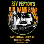Rev Peyton's Big Damn Band + Pat Kay in Rose Park