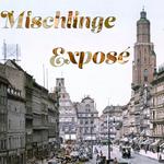 The Mischlinge Exposé