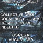 Collective Collapse Tour at Oscura Bradenton, FL
