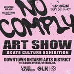 No Comply Art Show