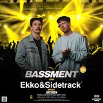 BASSMENT ft. Ekko & Sidetrack