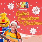 Super Simple Presents: Caitie’s Countdown To Christmas! 