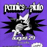 Pennies for Pluto, Bloodsugar + Present @ Outerspace Arcata