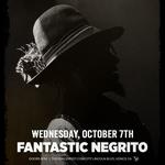 Venice West Presents: Fantastic Negrito