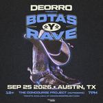 Deorro pres Botas Y Rave at The Concourse Project (Outdoors)