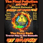 Off Broadway - "The Final Pollution"  Album Release Party