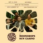 Slow Coast @ Neck of the Woods