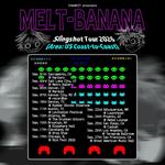 MELT-BANANA “Slingshot Tour 2026 (Area: US Coast-to-Coast)”