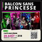 Balcon sans princesse @ Zénob