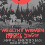 Wealthy Women / Zero Given / Mercury Transfer