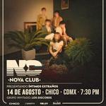 Nova Club Presentando Íntimos Extraños 