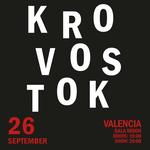 Krovostok — Valencia
