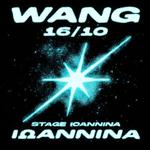 WANG LIVE ΙΩΑΝΝΙΝΑ // 16.10.2026 // STAGE IOANNINA