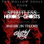 The Hollow Souls Tour: The Den 