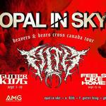 OPAL IN SKY / FILTH - TORONTO