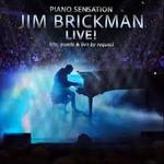 Jim Brickman - LIVE - With Special Guest, John Trones