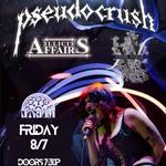 Pseudocrush / Illicit Affairs / Ashen Vaale