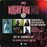 AIR1 WORSHIP NOW TOUR