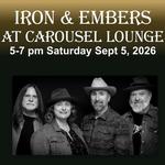 Iron & Embers at the Carousel Lounge