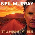 NEIL MURRAY - Still Here By My Side tour
