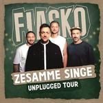 FIASKO | ZESAMME SINGE Tour JÜLICH