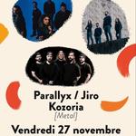 PARALLYX // JIRO // KOZORIA | MJC de la vallée, CHAVILLE