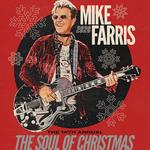 Mike Farris Sings! The Soul of Christmas