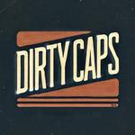 Dirty Caps