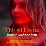 Hildur Guðnadóttir und DSO - Conductor: Robert Ames - This will be us