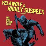 Passengers Unknown W/ Highly Suspect & Yelawolf