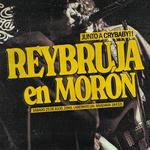 CYBABY!! JUNTO A REYBRUJA EN MORÓN