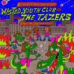 Boogy Central & Foul Play presents Wasted Youth Club(NL) & The Tazers w/ TBA