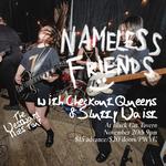 Nameless Friends - Saskatoon - Westward Hoes Tour