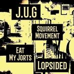 J.U.G, Squirrel Movement, Eat My Jorts, and Lopsided at the Rosebowl in urbana