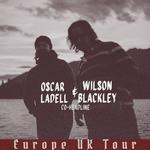 Oscar LaDell & Wilson Blackley Co-Headline European Tour