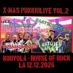X-MAS PUNKKILIVE vol.2 - KOUVOLA @House of Rock