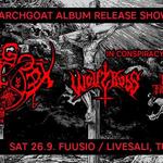 ARCHGOAT (album release show), Wolfcross (Swe), Hellgate Necrosodomy