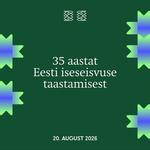  EV 35 taasiseseisvumise aastapäeva kontsert „Mineviku hääl. Tuleviku kõla“
