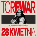 TOREWAR - Ewa Farna | 20 lat na scenie