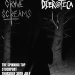 Gravescreams & Dierotica 