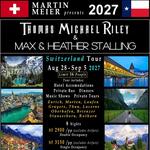 Switzerland Tour-  Thomas Michael Riley with Max & Heather Stalling 