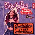 Ana Sofi W - Todos Vuelven Tour
