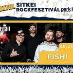 08.21. Fish! @Sitkei Rockfesztivál, Sitke
