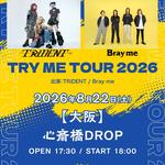 TRY ME TOUR 2026 - OSAKA
