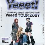 Yeeet! TOUR 2027 - AICHI