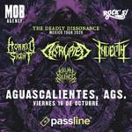 THE DEADLY DISSONANCE TOUR: AGUASCALIENTES