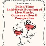 Tulsa Time Presents A Laid-Back Evening of Live Music, Conversation & Connection
