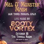 Mel O' Monster Mash: Mel O' Drama's 3rd Annual Gala Fundraiser Event