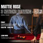 Mattie Rose: 3 Nations Brewing - Anna