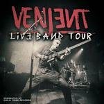 VENJENT LIVE BAND TOUR (EURO) - LONDON